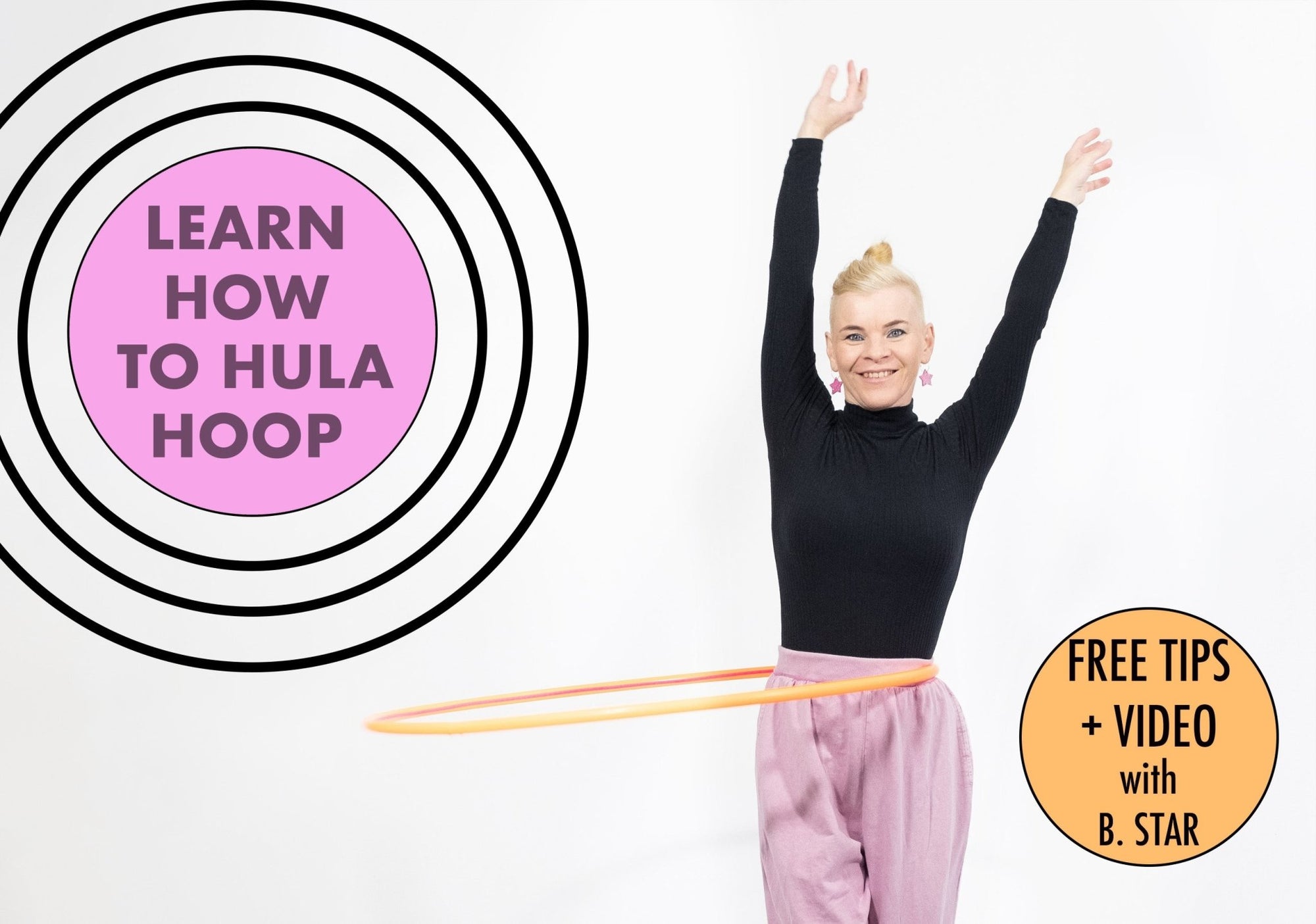 Choosing the Right Size Hula Hoop - The Ultimate Guide - Hoop Empire